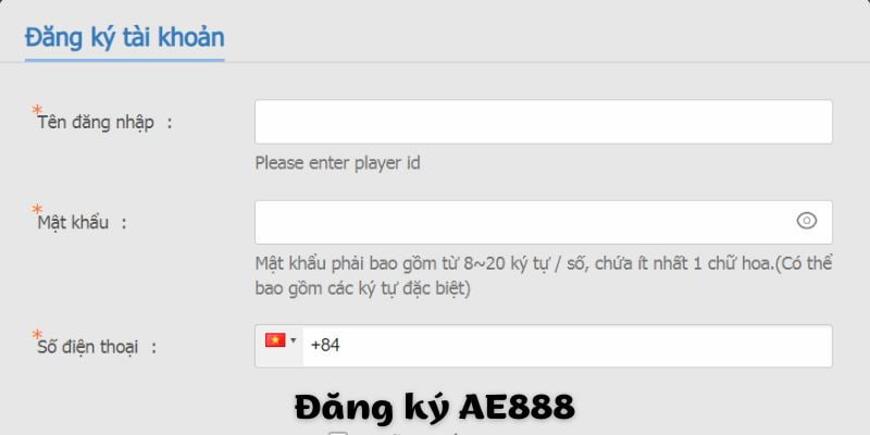 Yêu cầu cơ bản trước khi đăng ký AE888